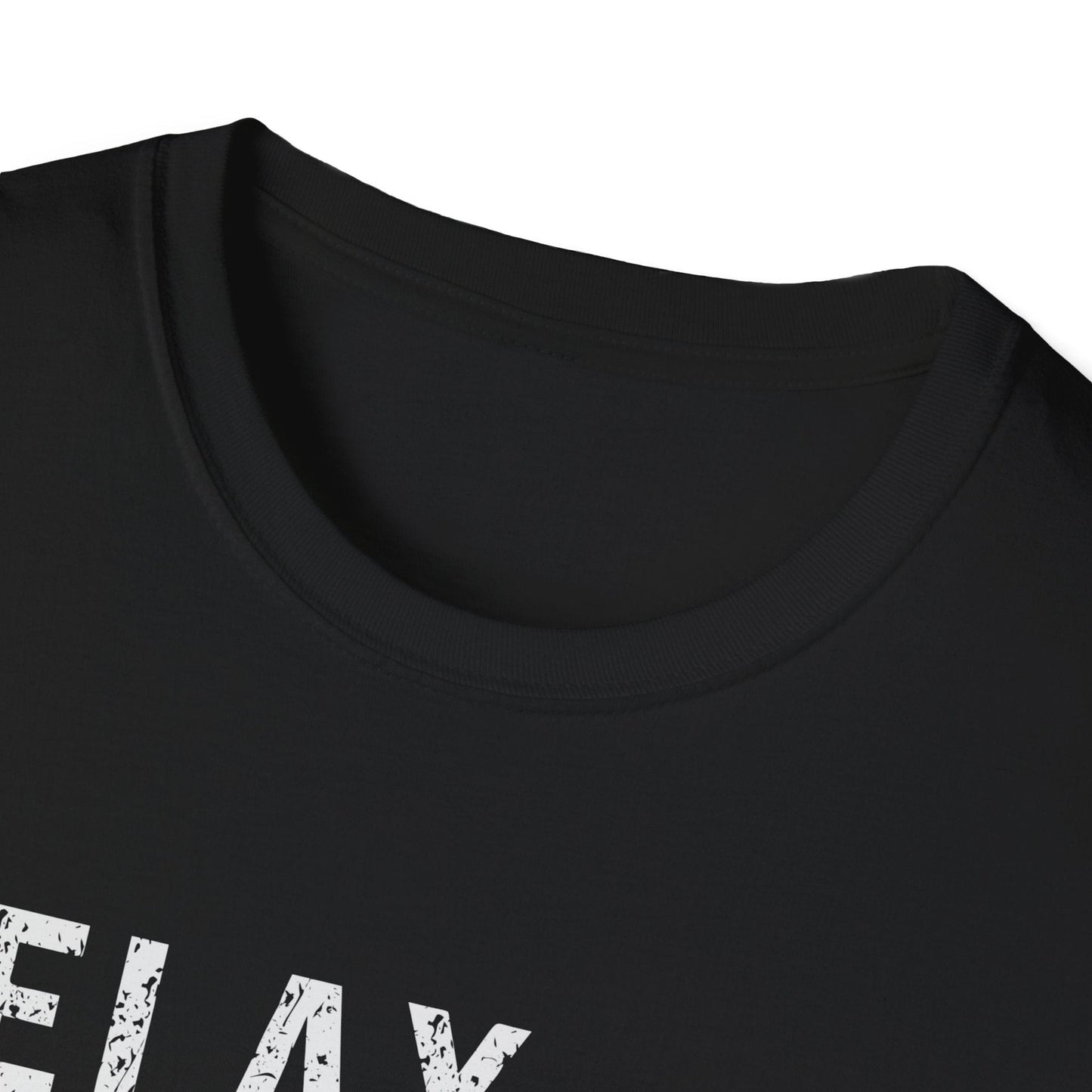 Relax The Guitarist Is Here, Unisex T-shirt
