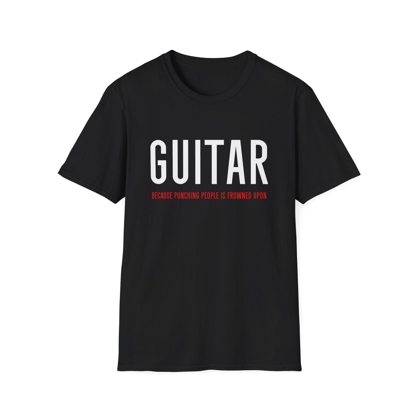 Guitar - Because Punching People Is Frowned Upon, Unisex T-shirt