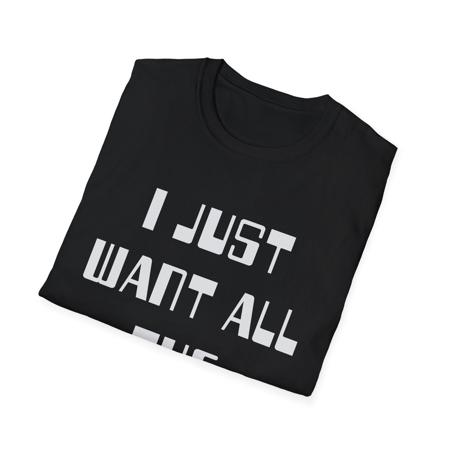 I Just Want All The Guitars, Unisex T-shirt