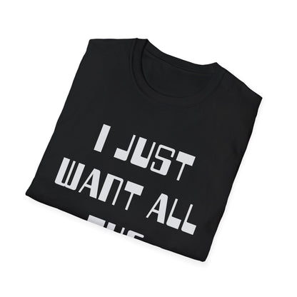 I Just Want All The Guitars, Unisex T-shirt