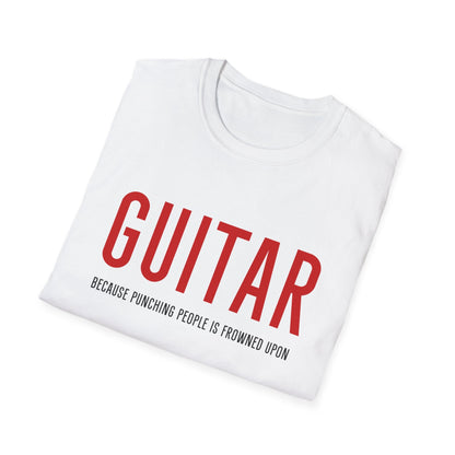 Guitar - Because Punching People Is Frowned Upon, Unisex T-shirt